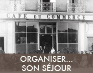 Organiser son séjour